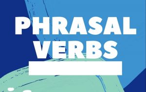 phrasal verbs down